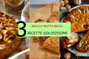 dolci e frutta secca 3 ricette golosissime cinque gusti 1