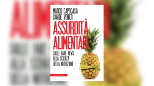 assurdità alimentari libro marco capocasa davide venier